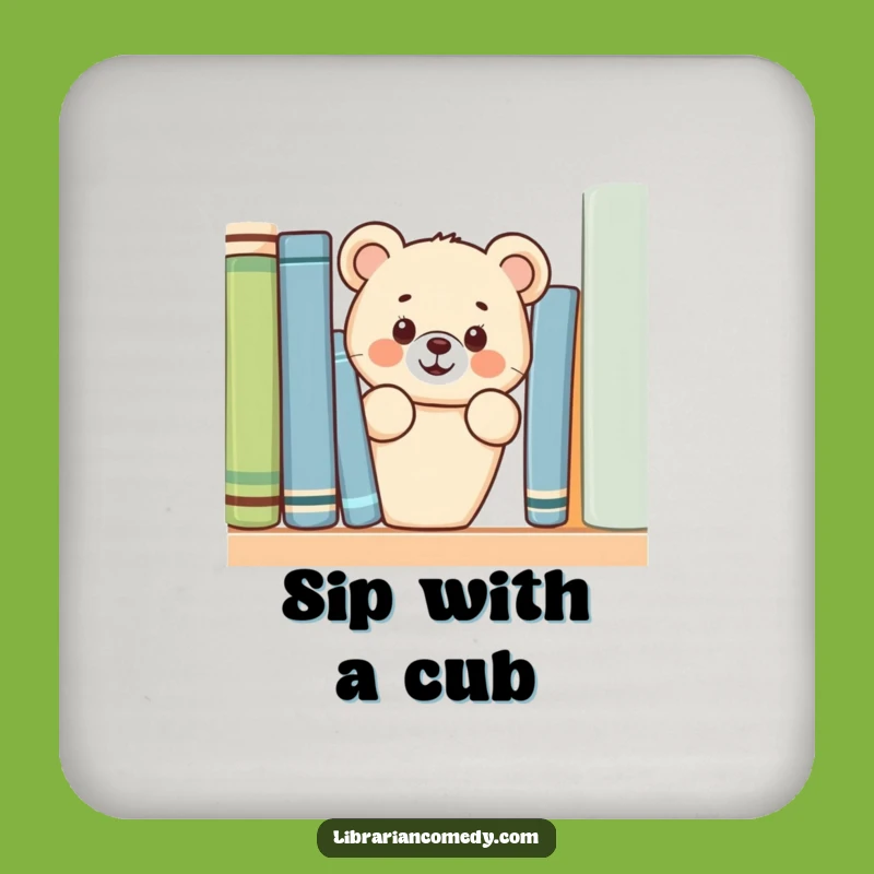 Funny Bear Cub Drink Coaster: Protect Surfaces, Perfect Humorous Gift for Homes