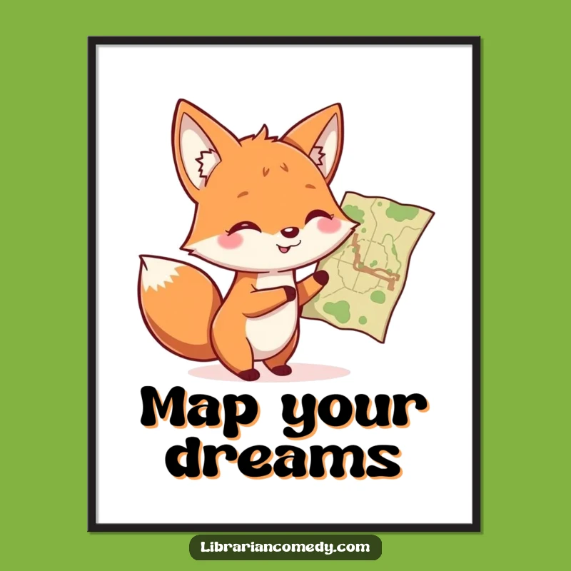 Funny Fox Map Poster: Motivational Wall Art, Ideal Humorous Gift for Travel Lovers