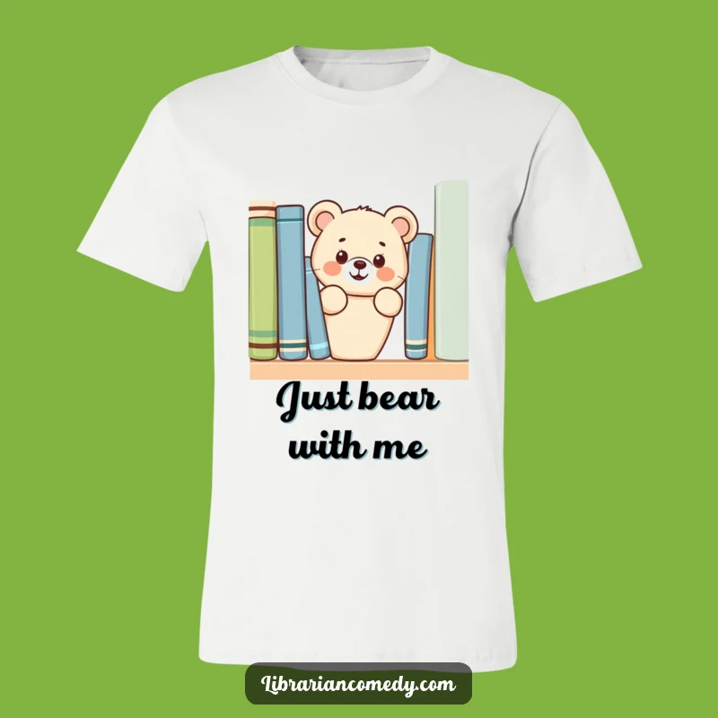 Funny Bear Cub T-Shirt: Cute Bookworm Apparel, Ideal Humorous Gift for Animal Lovers